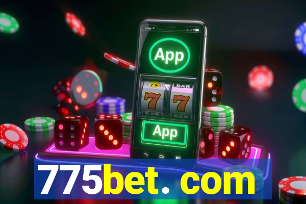 775bet. com